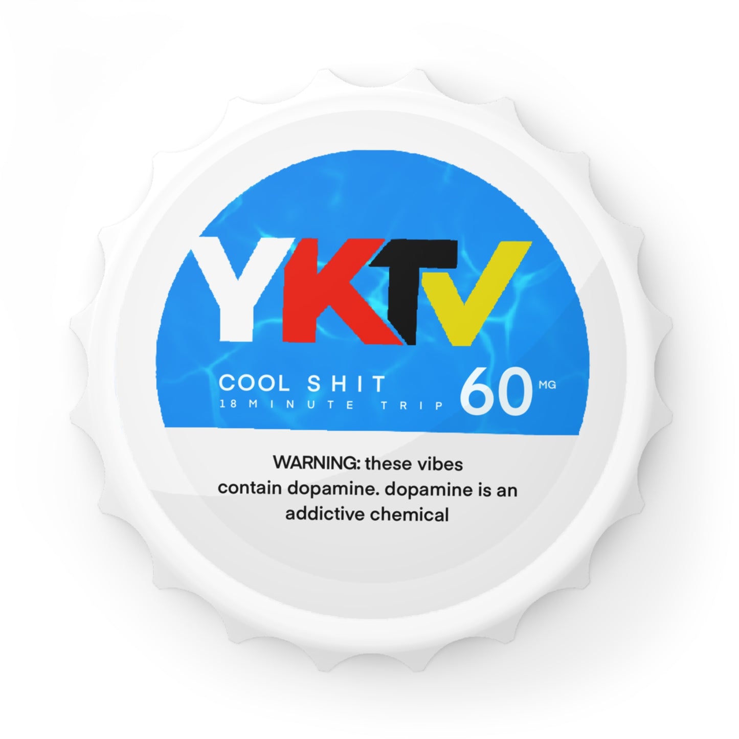 You Know the Vibes - Bottle Opener